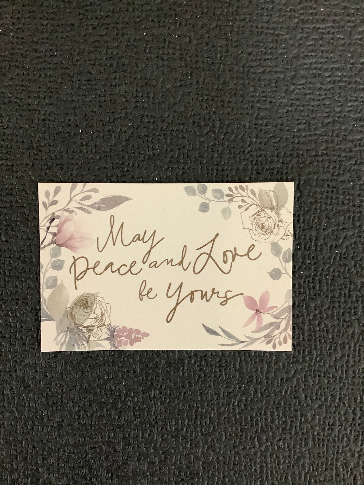 Pass it On - May Peace and Love be Yours