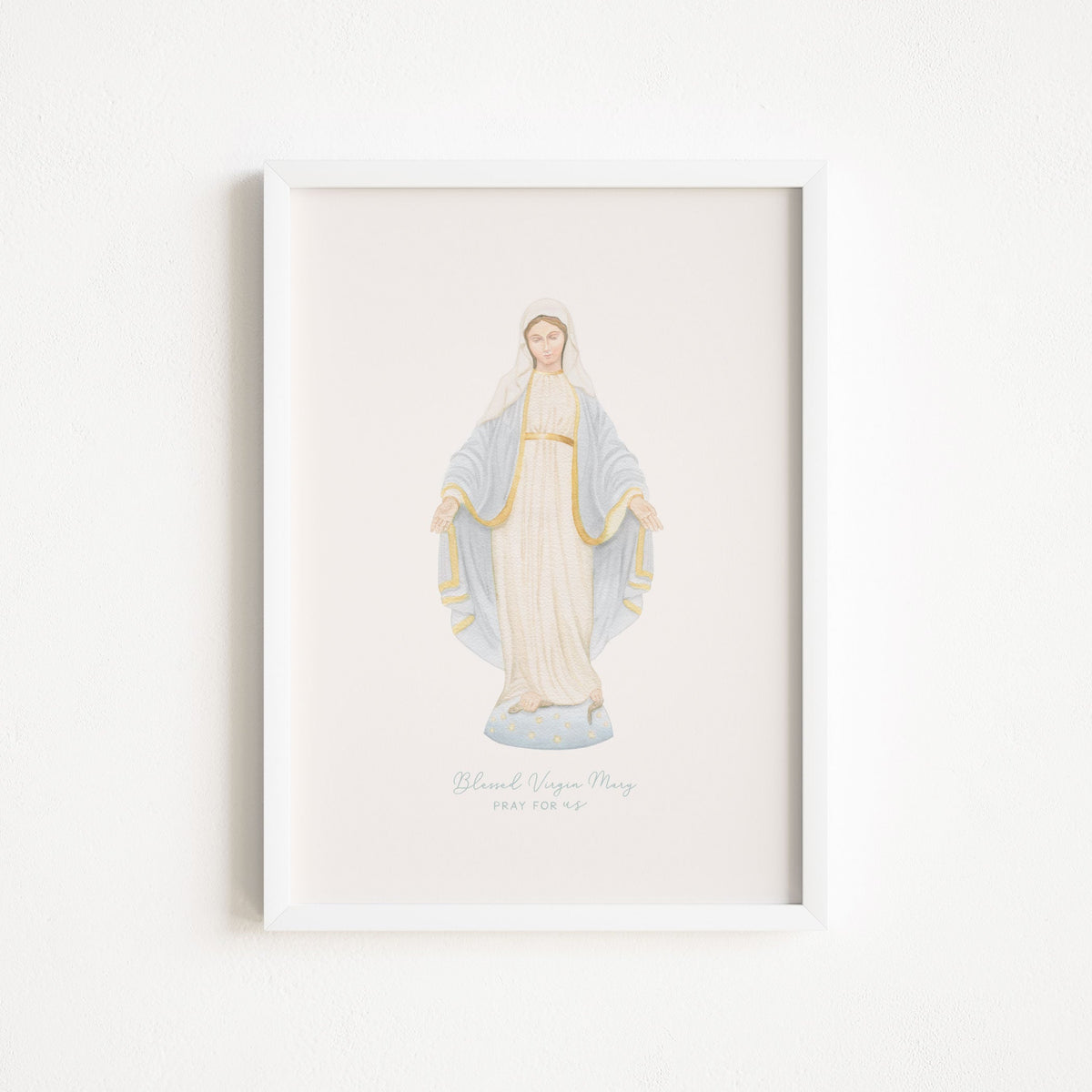 Blessed Virgin Mary | Pray for Us | Art Print