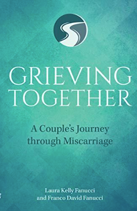Grieving Together - A Couples Journey Through Miscarriage