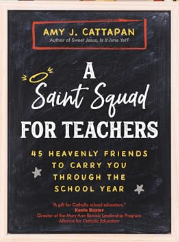 A Saint Squad for Teachers