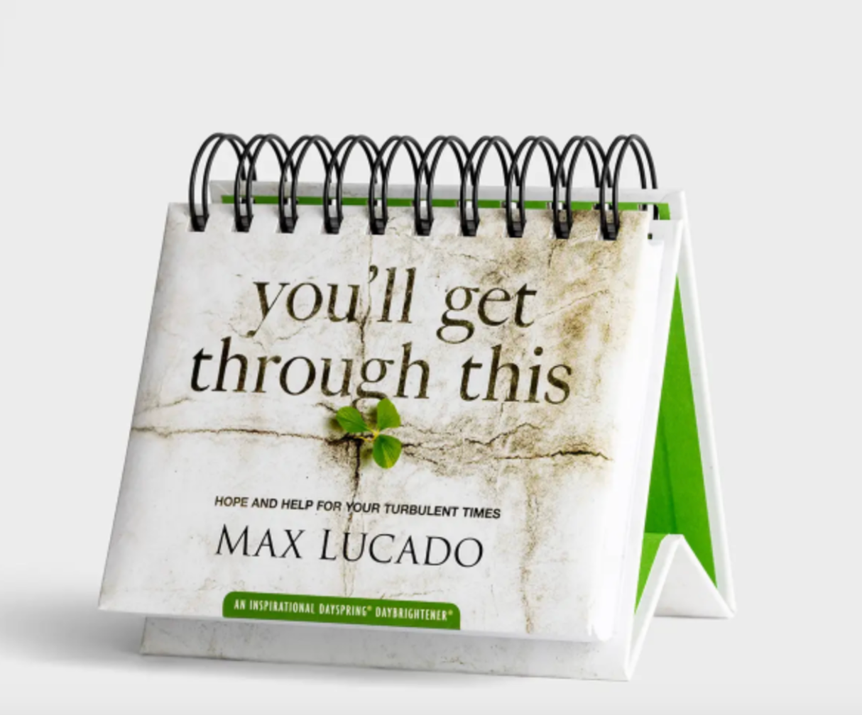 You'll Get Through This - Perpetual Calendar