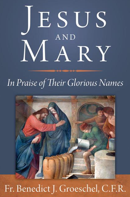 Jesus and Mary: In Praise of Their Glorious Names