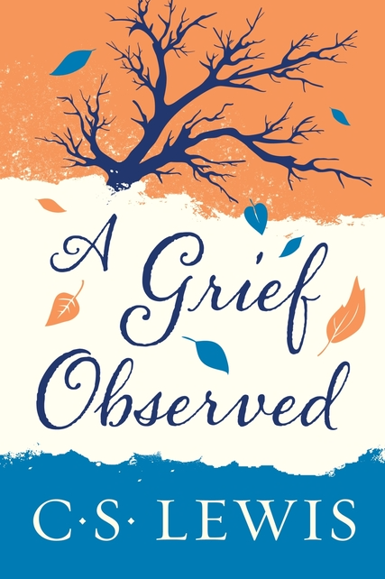 A Grief Observed