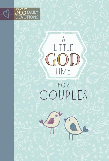 A Little God Time for Couples: 365 Daily Devotions