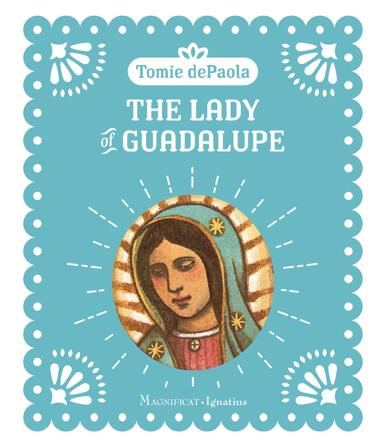 The Lady of Guadalupe