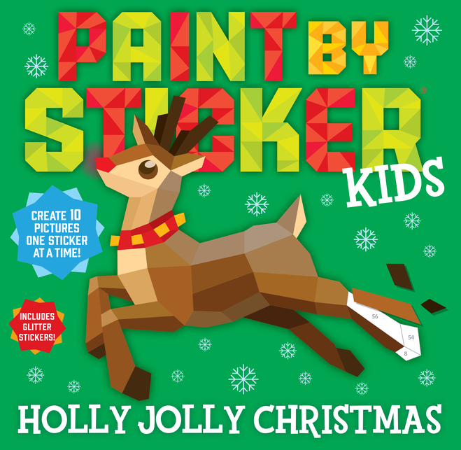 Paint by Sticker Kids: Holly Jolly Christmas: Create 10 Pictures One Sticker at a Time!