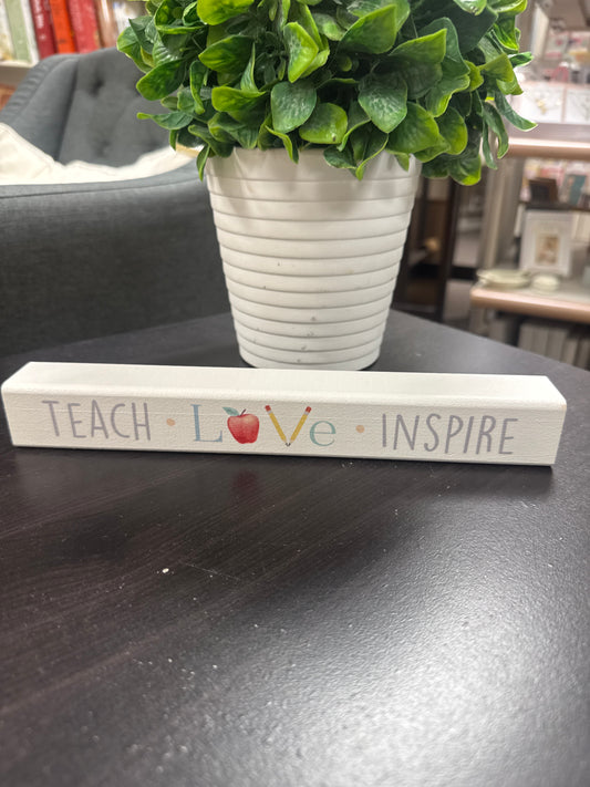 Teach Love Inspire Desk Block