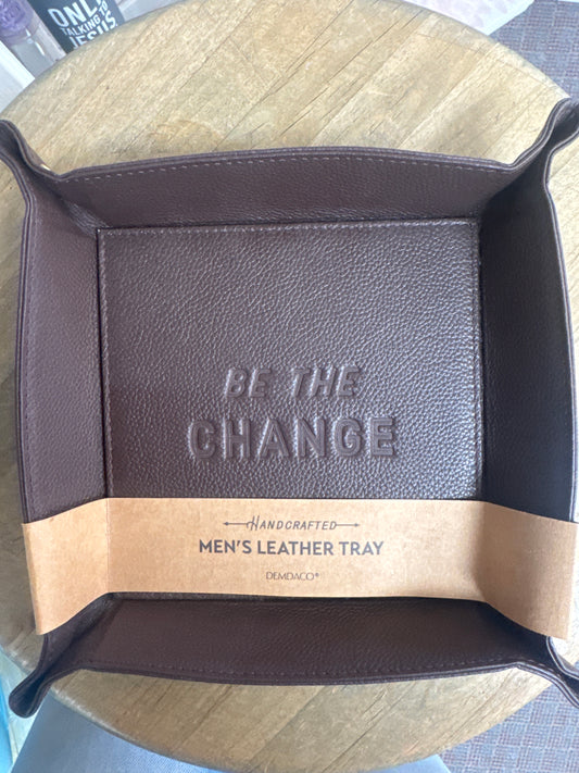 Men's Leather Tray- Brown "Be the Change"