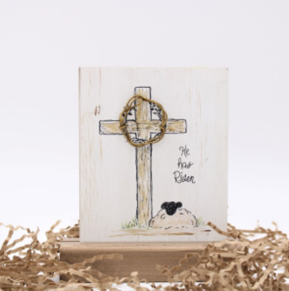 He is Risen Table Sign
