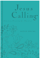 Jesus Calling, Teal Leathersoft, with Scripture References: Enjoying Peace in His Presence (a 365-Day Devotional)