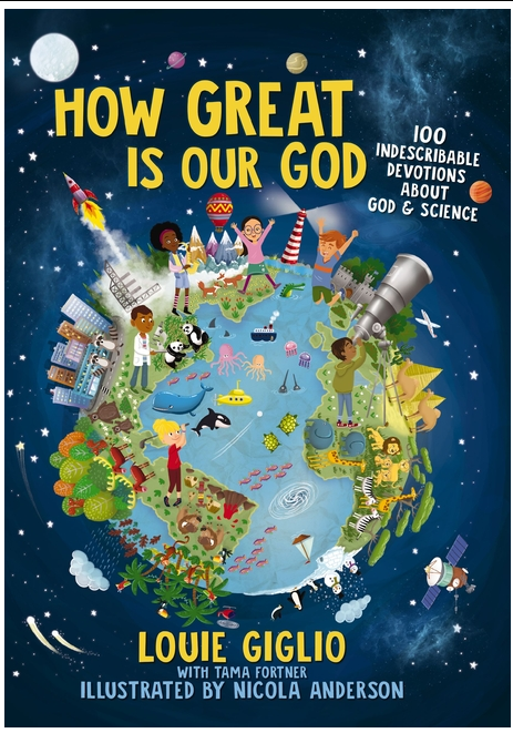 How Great Is Our God: 100 Indescribable Devotions about God and Science