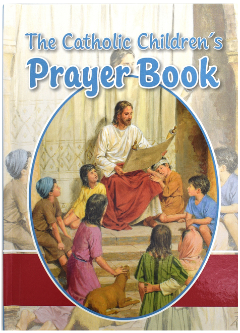 The Catholic Children's Prayer Book