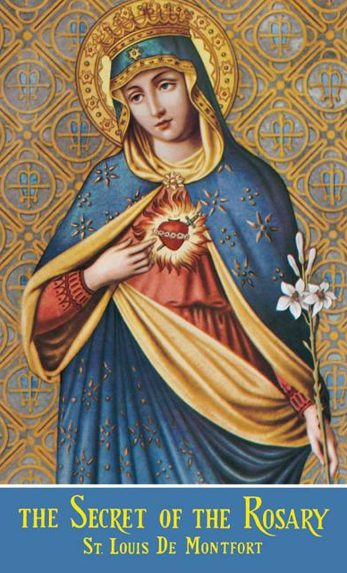The Secret of the Rosary - St. Louis de Montfort