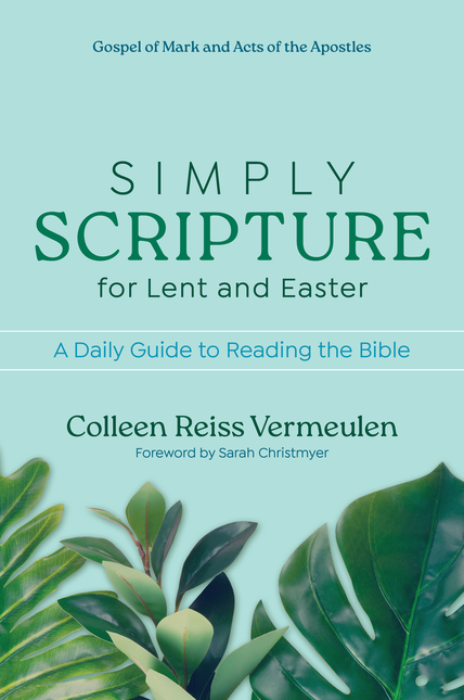 Simply Scripture for Lent and Easter