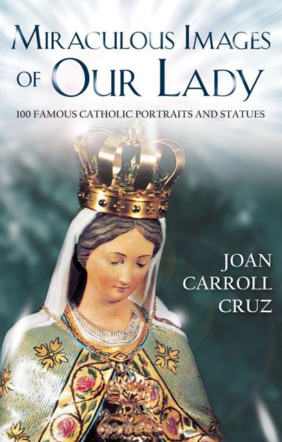 Miraculous Images of Our Lady