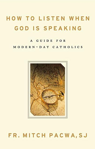 How to Listen when God is Speaking: A Guide for Modern-Day Catholics