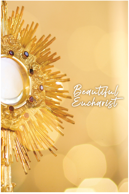 Beautiful Eucharist