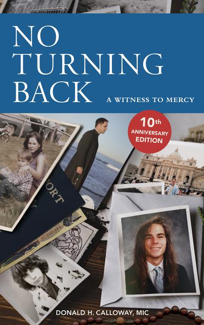 No Turning Back: A Witness to Mercy