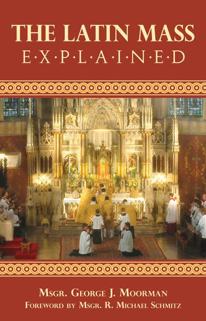 The Latin Mass Explained