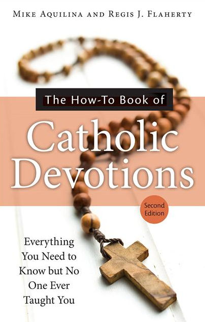The How-To Book of Catholic Devotions