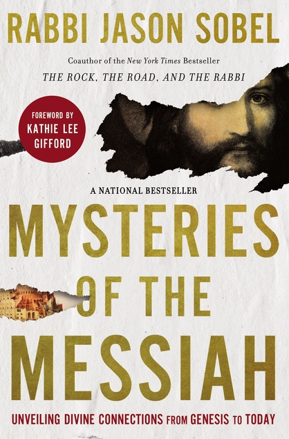 Mysteries of the Messiah: Unveiling Divine Connections from Genesis to Today