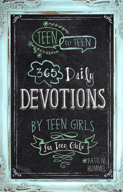 Teen to Teen: 365 Daily Devotions by Teen Girls for Teen Girls