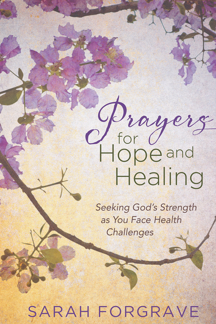 Prayers for Hope and Healing: Seeking God's Strength as You Face Health Challenges