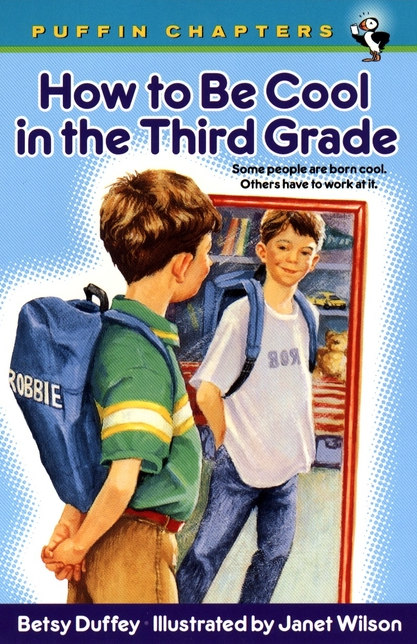 How to Be Cool in the Third Grade
