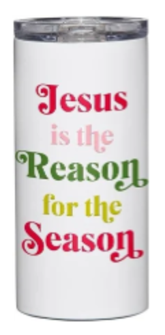 Jesus is the Reason Tumbler