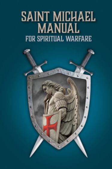 St. Michael Manual for Spiritual Warfare