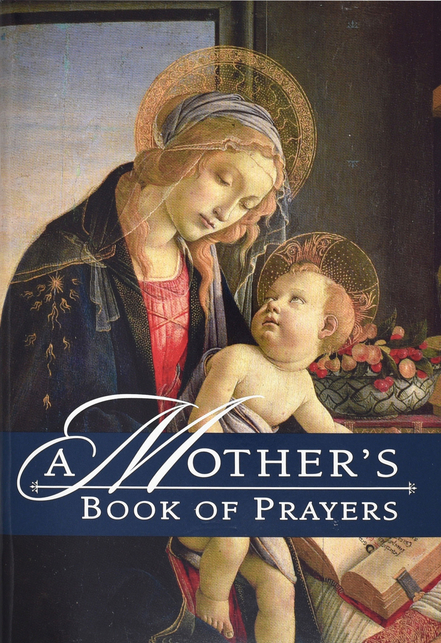 A Mother's Book of Prayers