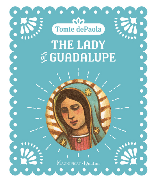 The Lady of Guadalupe