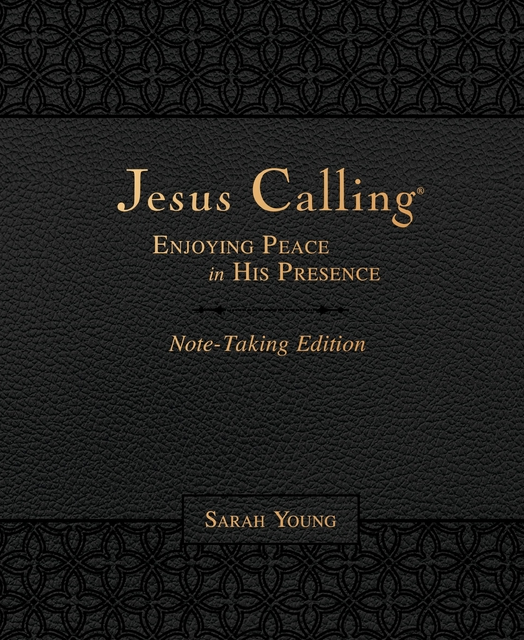Jesus Calling Note-Taking Edition, Leathersoft, Black, with Full Scriptures: Enjoying Peace in His Presence