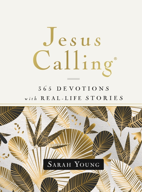 Jesus Calling, 365 Devotions with Real-Life Stories, Hardcover, with Full Scriptures