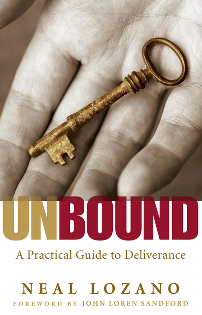 Unbound: A Practical Guide to Deliverance from Evil Spirits