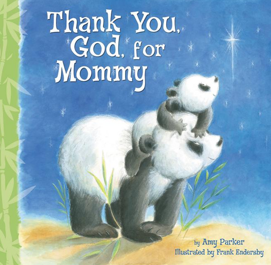 Thank You, God, for Mommy