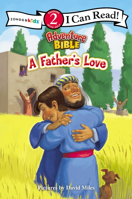 A Father's Love: Level 2 (I Can Read! / Adventure Bible)