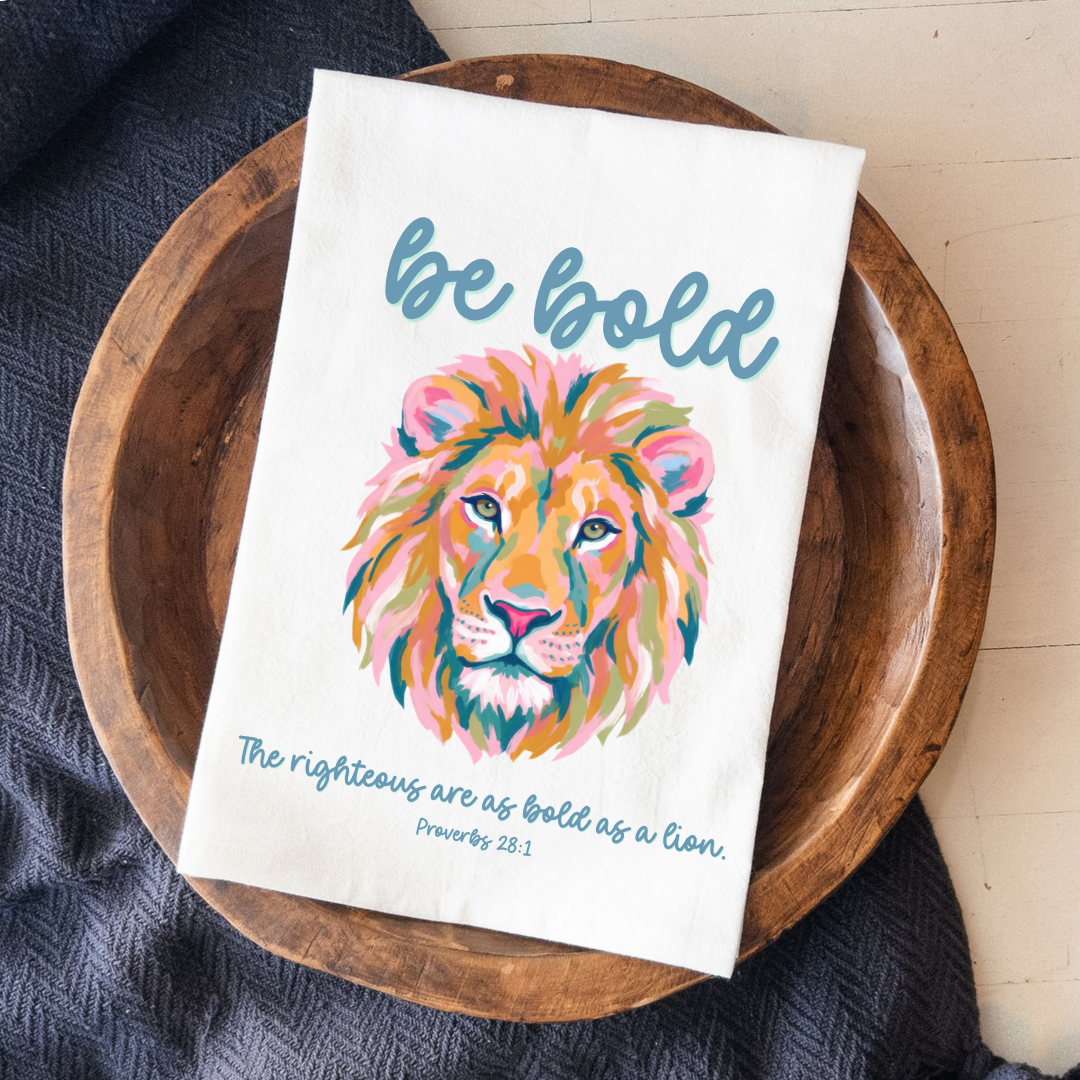 Be Bold Tea Towel